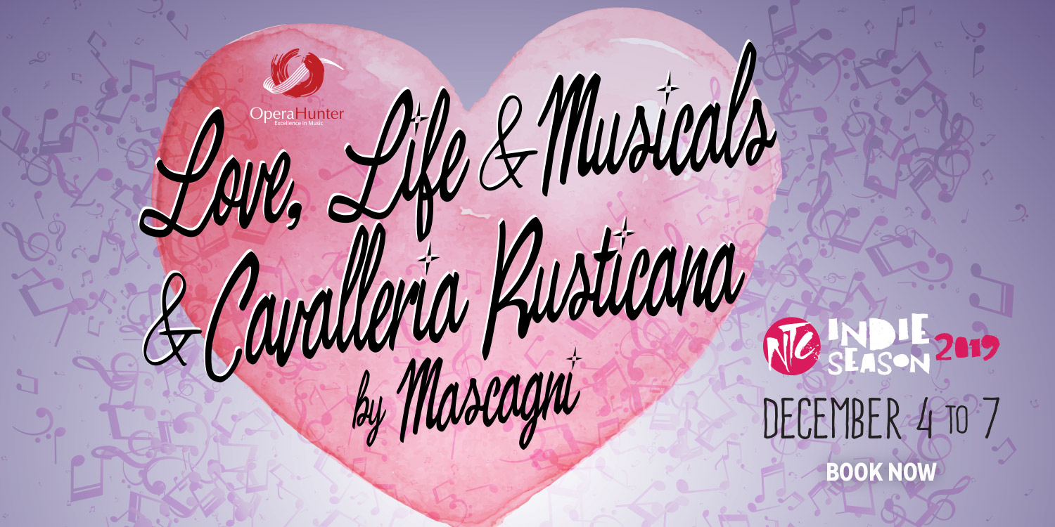 Featured image for “Love, Life & Musicals & Cavalleria Rusticana by Mascagni”