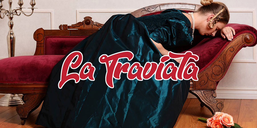 main image - La Traviata Postponed Until October 2022 – Book Tickets Now