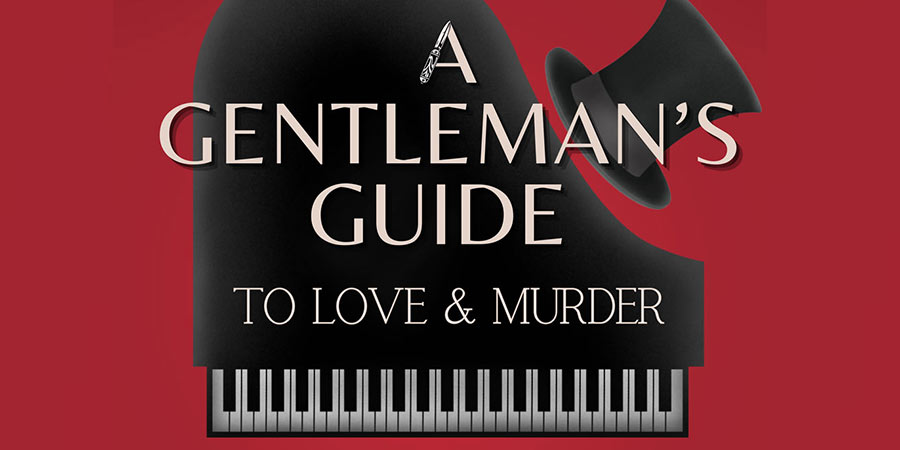 main image - Tickets now available for A Gentleman’s Guide to Love and Murder